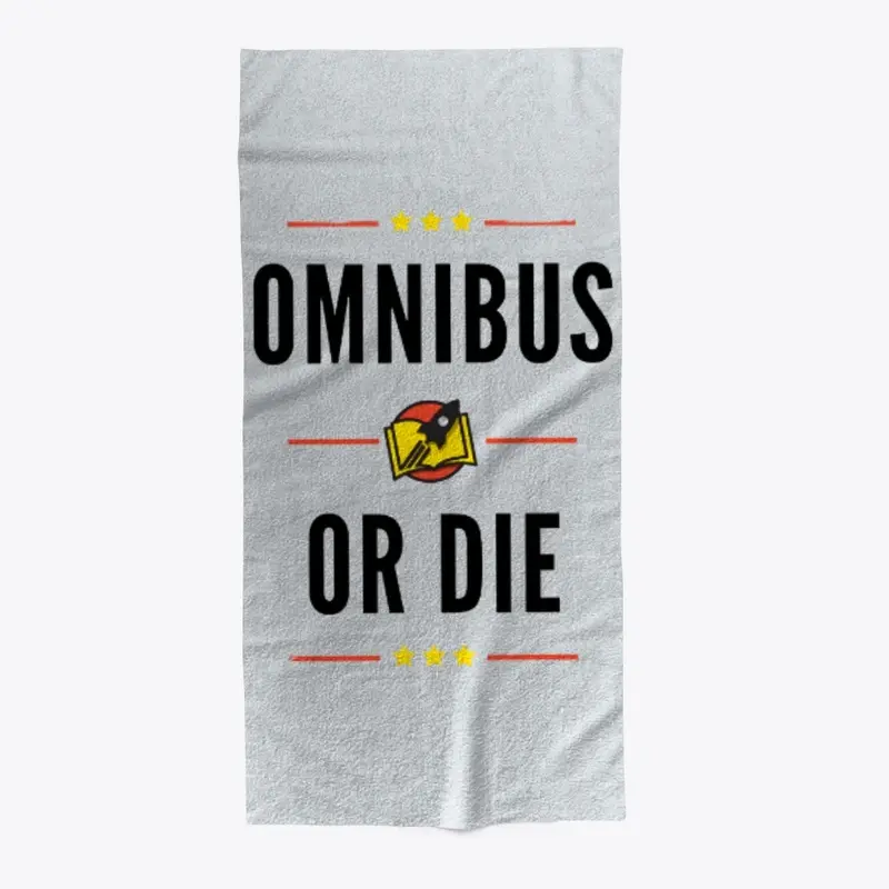 Omnibus or die 