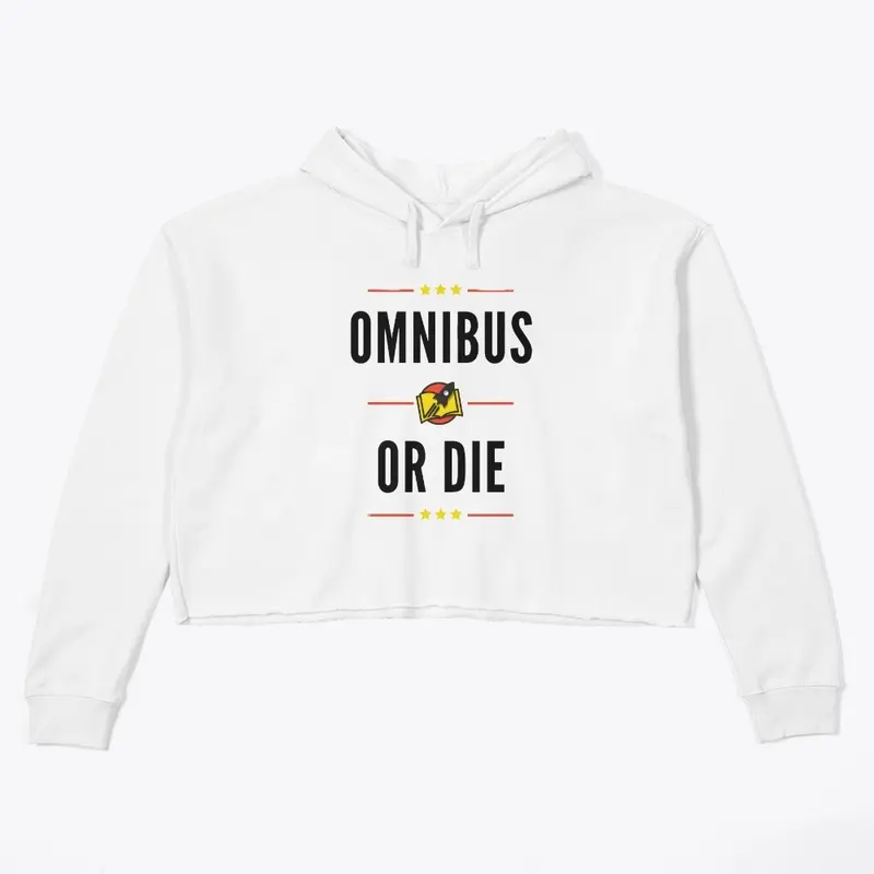 Omnibus or die 